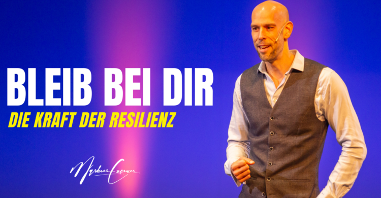 Keynote: Bleib bei dir - Die kraft der Resilienz
