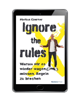 Ignore the rules - auch als eBook erhältlich